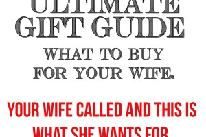 ultimate gifts for wife