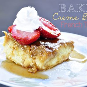Baked Creme Brulee French Toast {a Lion House recipe} thumbnail