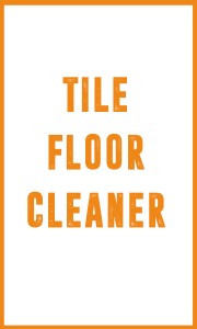 Tile Floor Cleaner