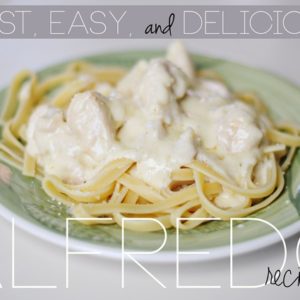 Fast, Easy, and Delicious Alfredo Recipe thumbnail
