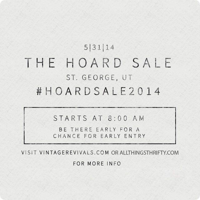 Hoard Sale 2014 ANNOUNCEMENT! | All Things Thrifty