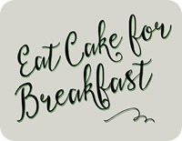 eat cake for breakfast copy