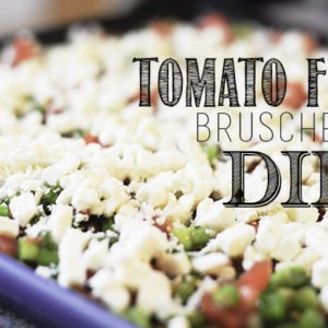Tomato Feta Bruschetta Dip thumbnail