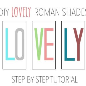 DIY Lovely Roman Shades thumbnail