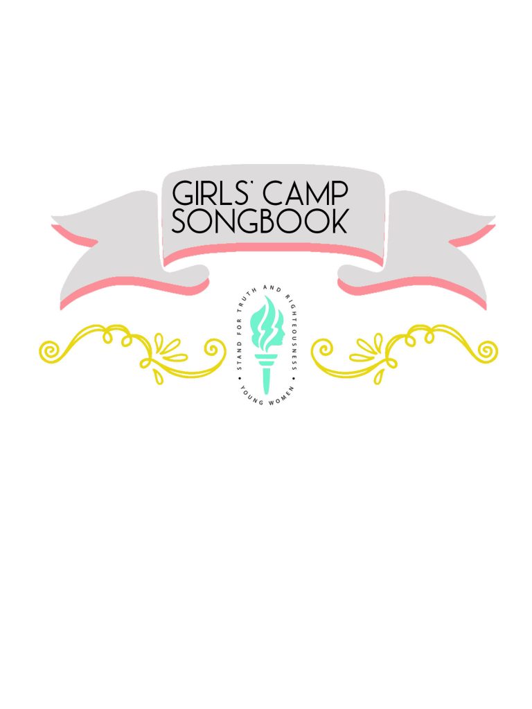 LDS Girls Camp Songbook