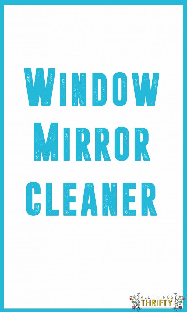 Window and Mirror Cleaner