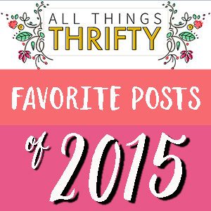 Top All Things Thrifty posts of 2015 thumbnail