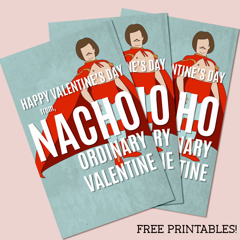 NACHO-ORDINARY-VALENTINE free printables