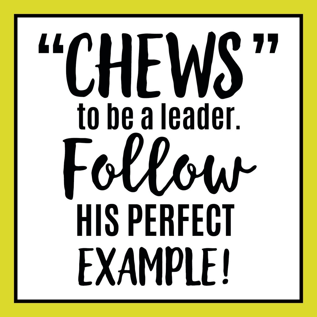 Chews to be a leader green