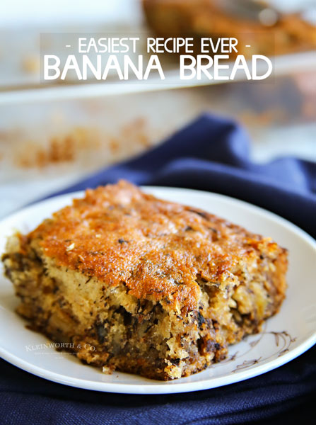 Easy Banana Bread on kleinworthco.com