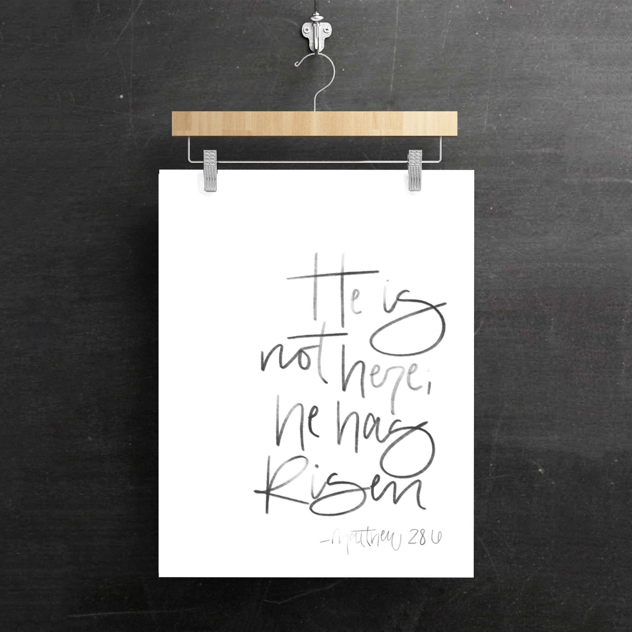 Hanging image "He is not here; he has Risen" Matthew 28:6