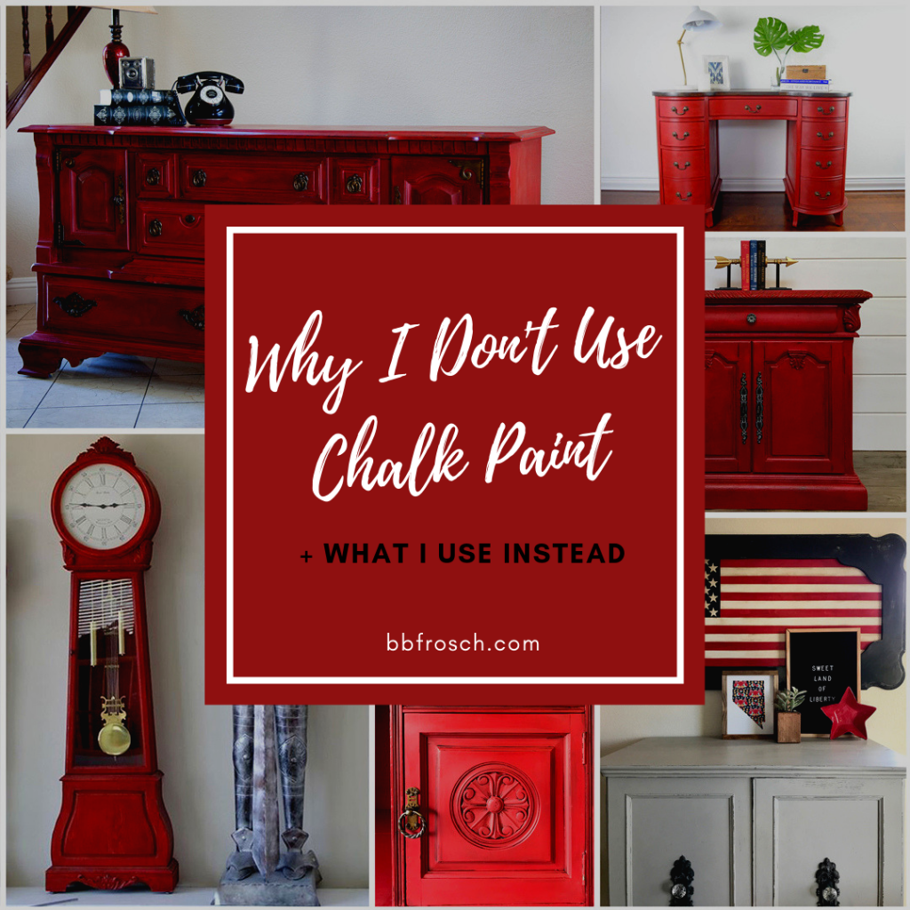 Why I Don T Use Chalk Paint And What I Use Instead All Things