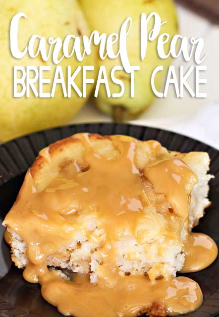 Caramel Pear Breakfast Cake